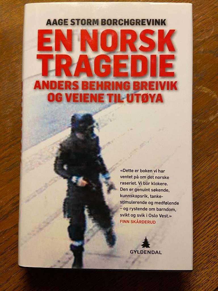 En norsk tragedie - Anders Behring Breivik og veiene til Ut&oslash;ya