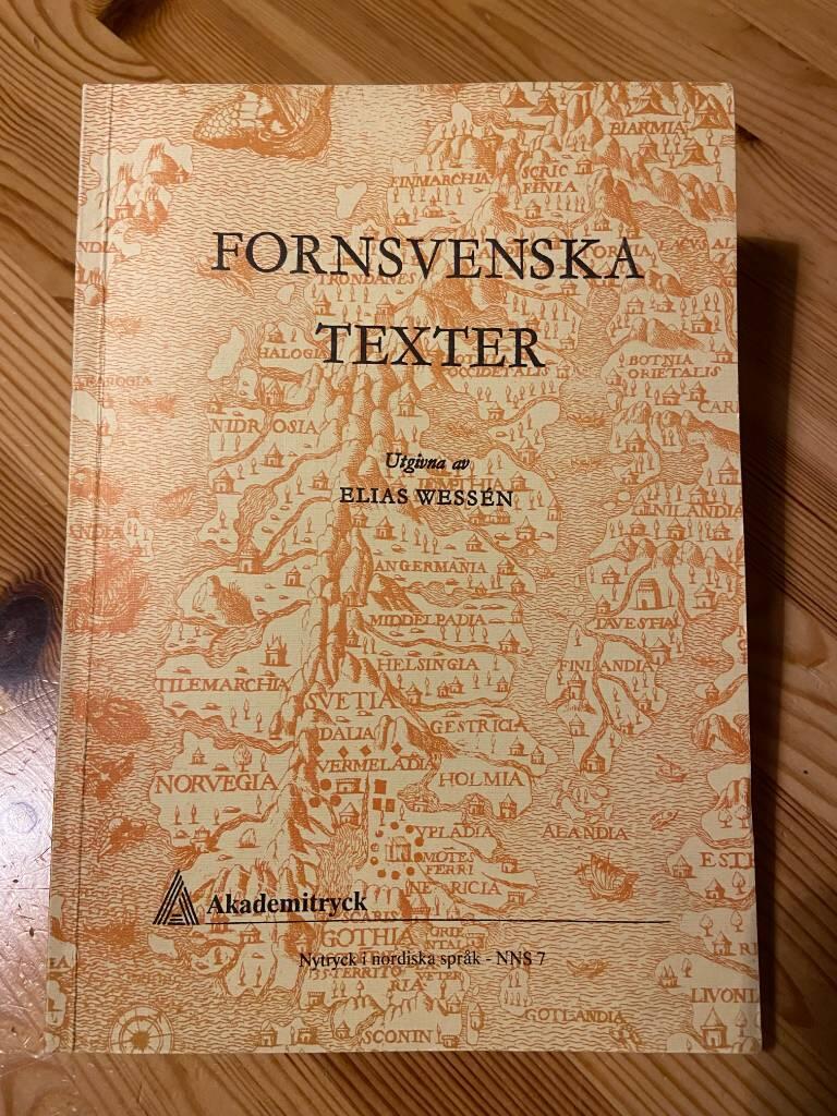 Fornsvenska texter - med f&ouml;rklaringar och ordlista