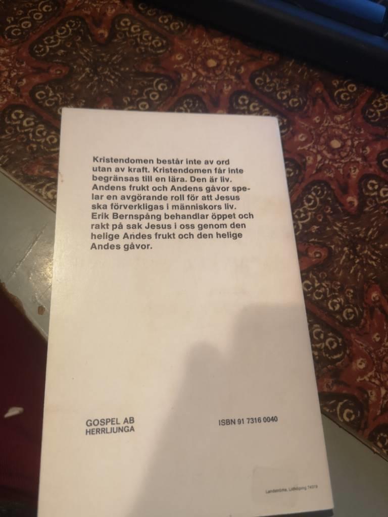 Jesus Kristus uppenbarad i andens frukt och andens g&aring;vor