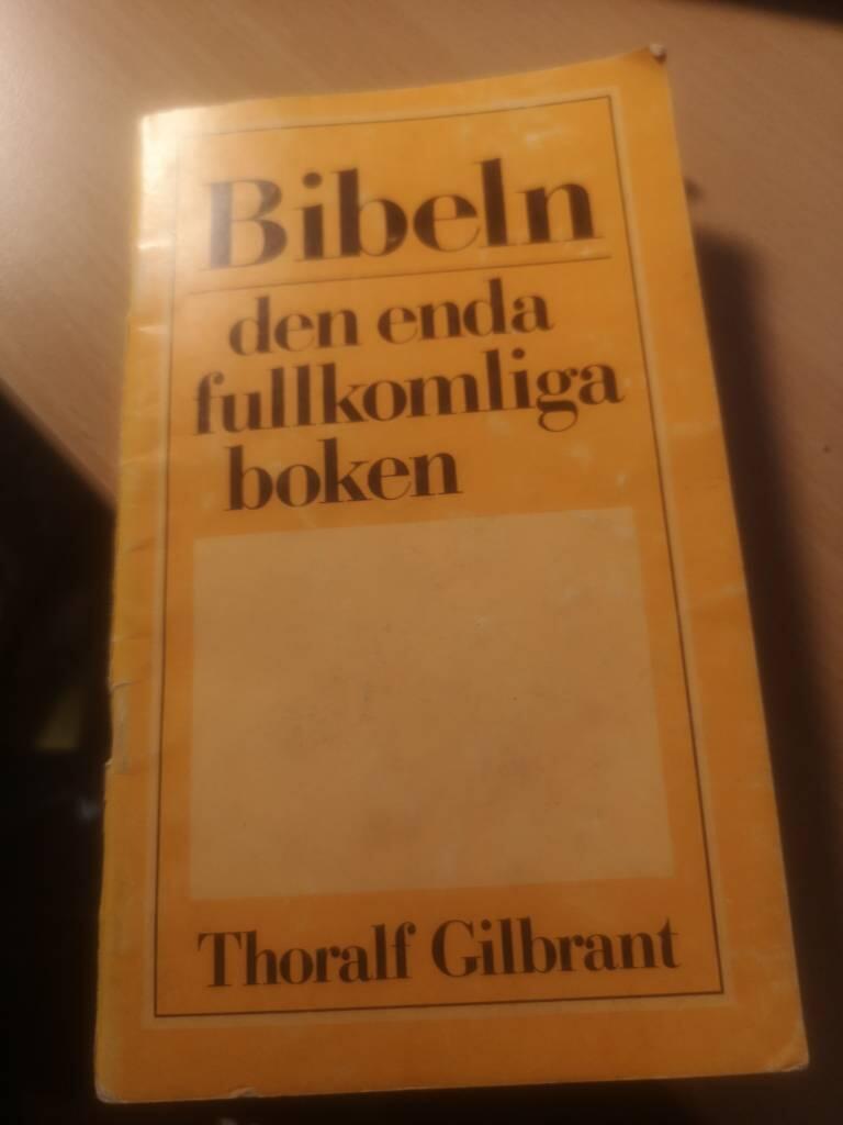 Bibeln : den enda fullkomliga boken