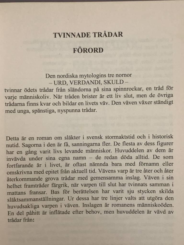 Tvinnade tr&aring;dar : en bok utan slut