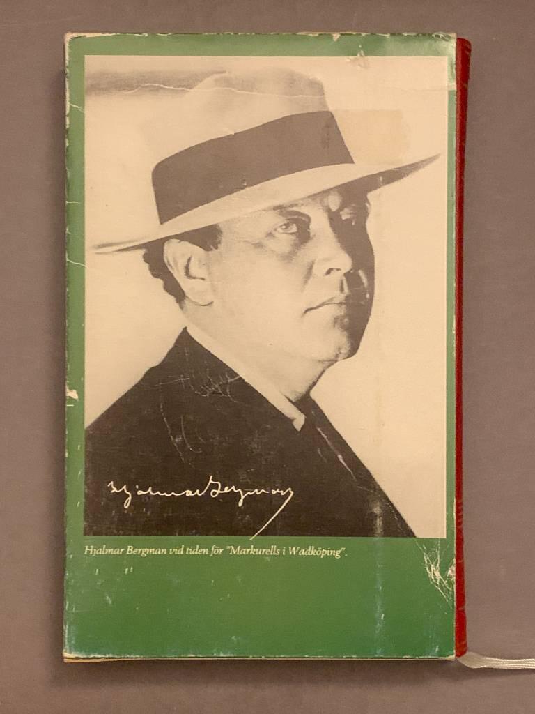 Hans n&aring;ds testamente : Markurells i Wadk&ouml;ping ; Noveller