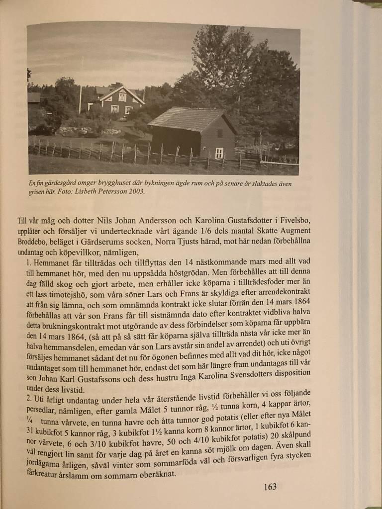Broddebo - historien om en by : [Broddebo by i G&auml;rdserums socken : sl&auml;kter, g&aring;rdar, &auml;gor, foton, bykista, g&aring;rdshandlingar, kyrkb&ouml;cker och andra handlingar]