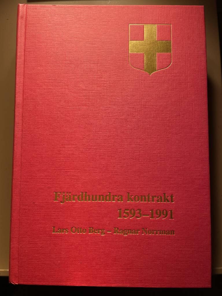Fj&auml;rdhundra kontrakt 1593-1991 : [The rural deanery of Fj&auml;rdhundra in Uppsala Archbishopric, 1593-1991]