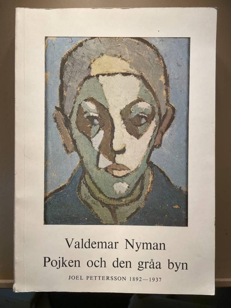 Pojken och den gråa byn : Joel Pettersson 1892-1937 : en livsbild