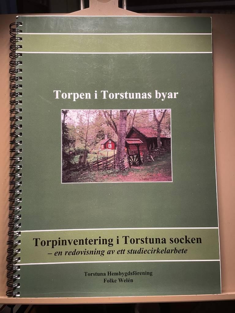 Torpen i Torstunas byar : redovisning av studiecirkelarbete under åren 2001-2004