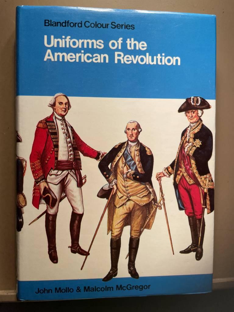Uniforms of the American revolution in colour