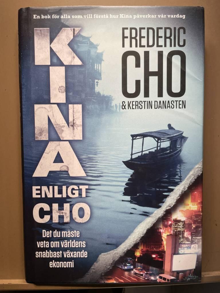 Kina enligt Cho : det du... | Cho, Frédéric | 50 SEK