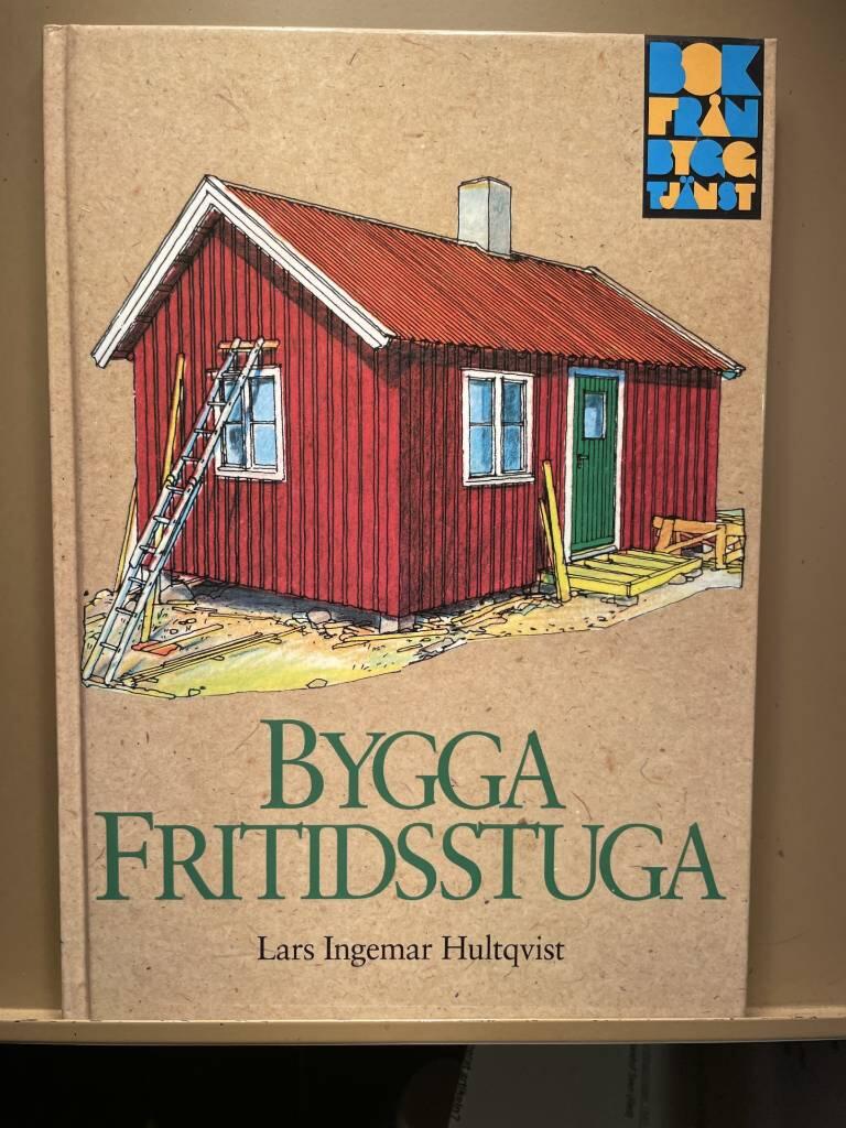 Bygga fritidsstuga