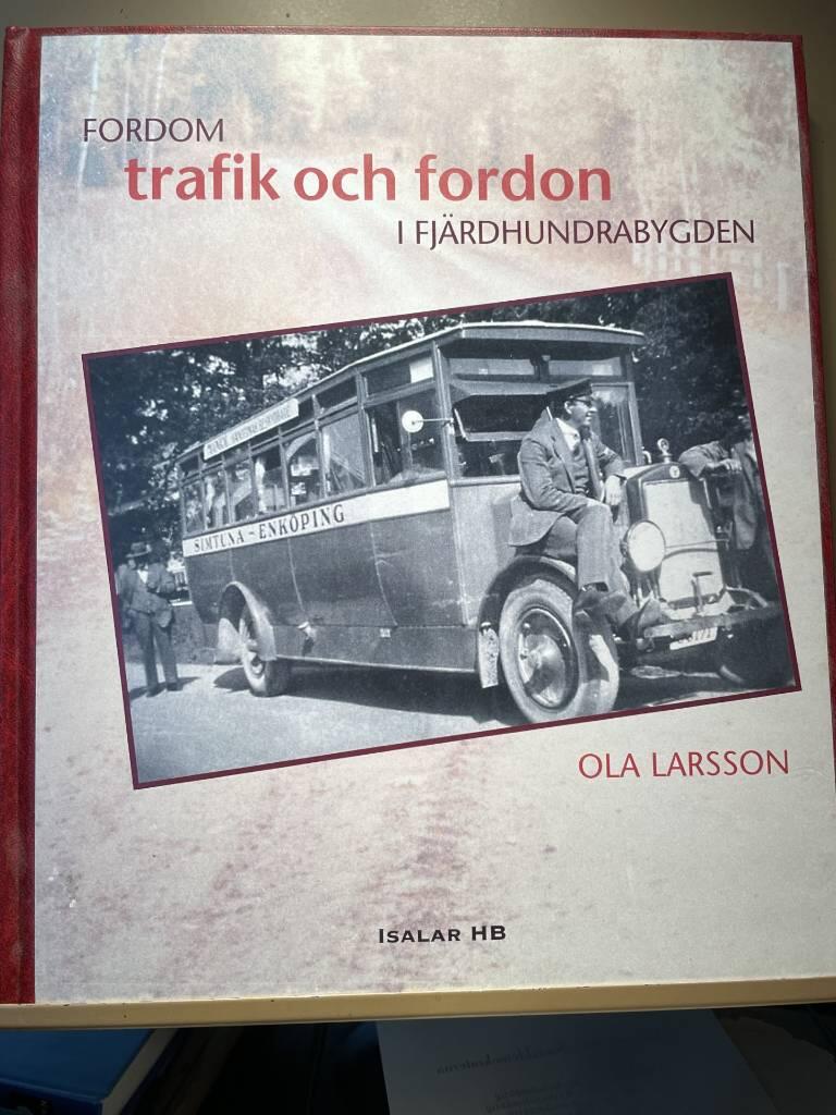 Fordom trafik och fordon i Fj&auml;rdhundrabygden