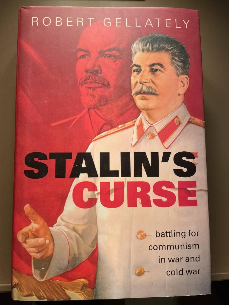 Stalin's curse : battling for communism in war and Cold War