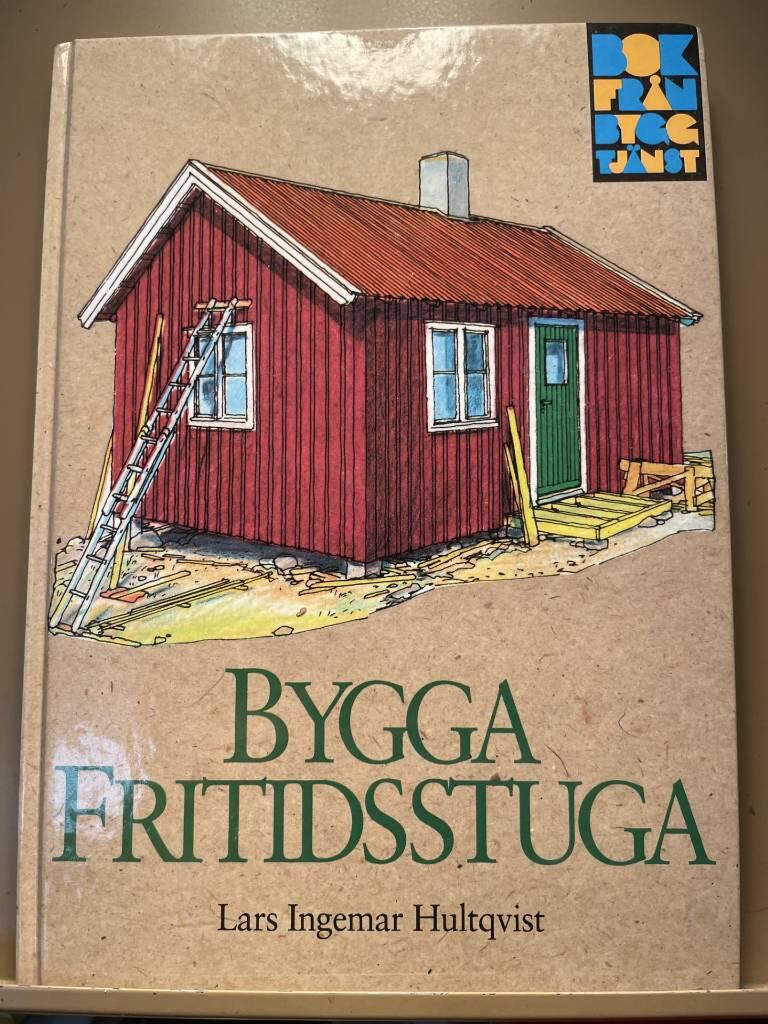 Bygga fritidsstuga