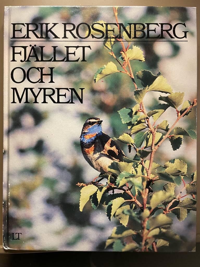 Fj&auml;llet och myren - str&ouml;vt&aring;g och studier i nordsvenska f&aring;gelmarker : en antologi