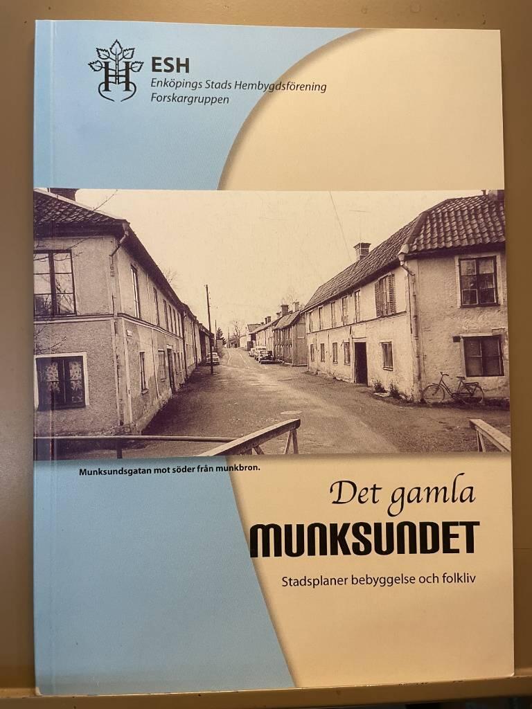 Det gamla Munksundet : stadsplaner, bebyggelse och folkliv