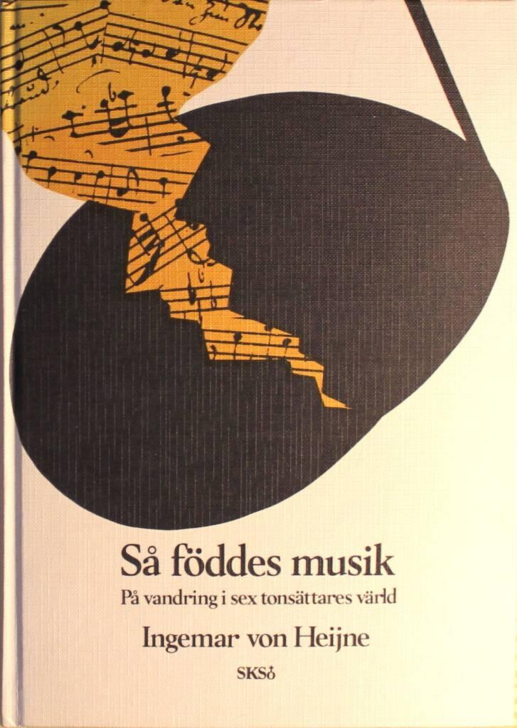 S&aring; f&ouml;ddes musik : p&aring; vandring i sex tons&auml;ttares v&auml;rld