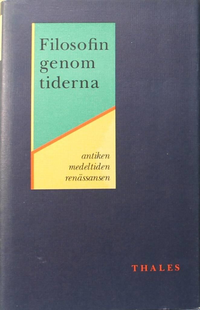 Filosofin genom tiderna : texter