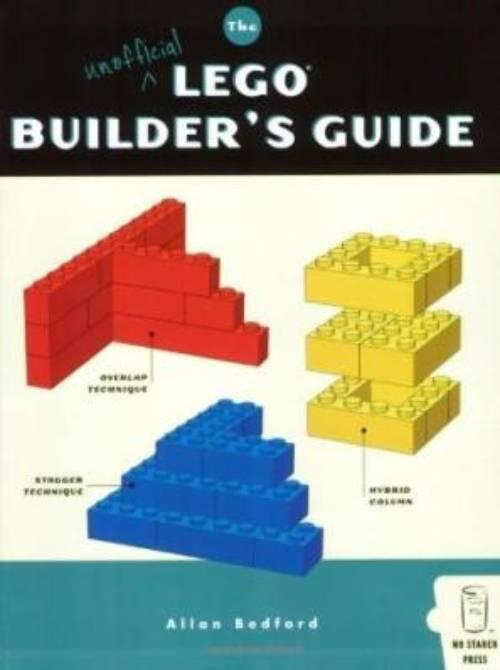 The Unofficial LEGO Builder's Guide