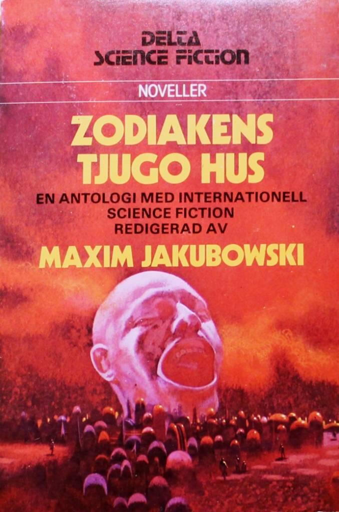 Zodiakens tjugo hus : [noveller] : [en antologi med internationell science fiction]