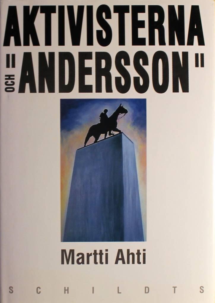 Aktivisterna och "Andersson"