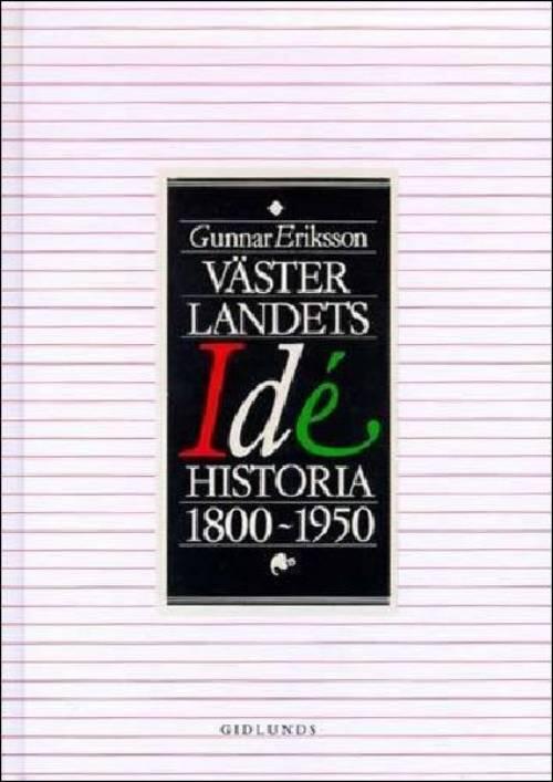 V&auml;sterlandets id&eacute;historia 1800-1950