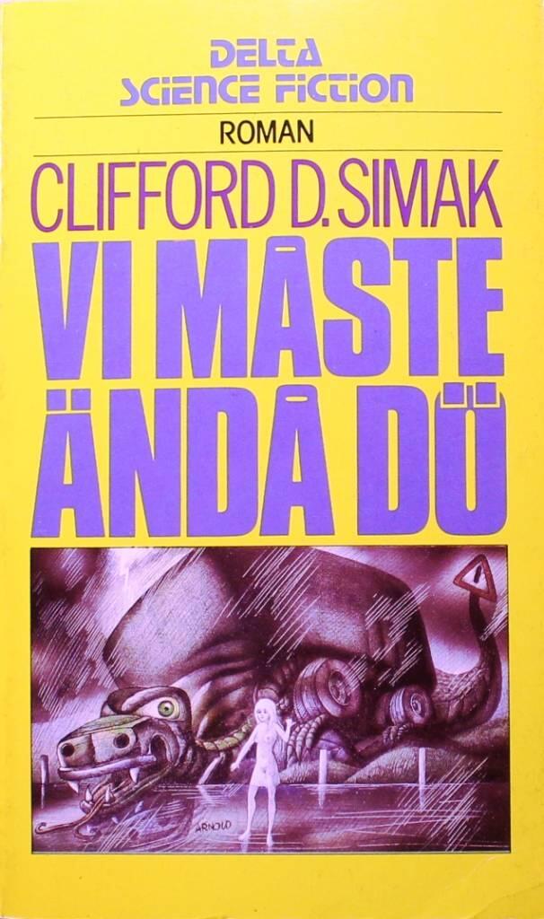 Vi m&aring;ste &auml;nd&aring; d&ouml; : [roman]