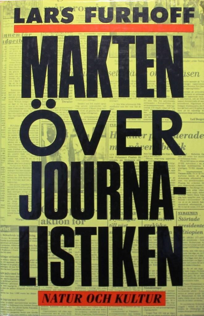 Furhoff/Makten &ouml;ver journalistiken