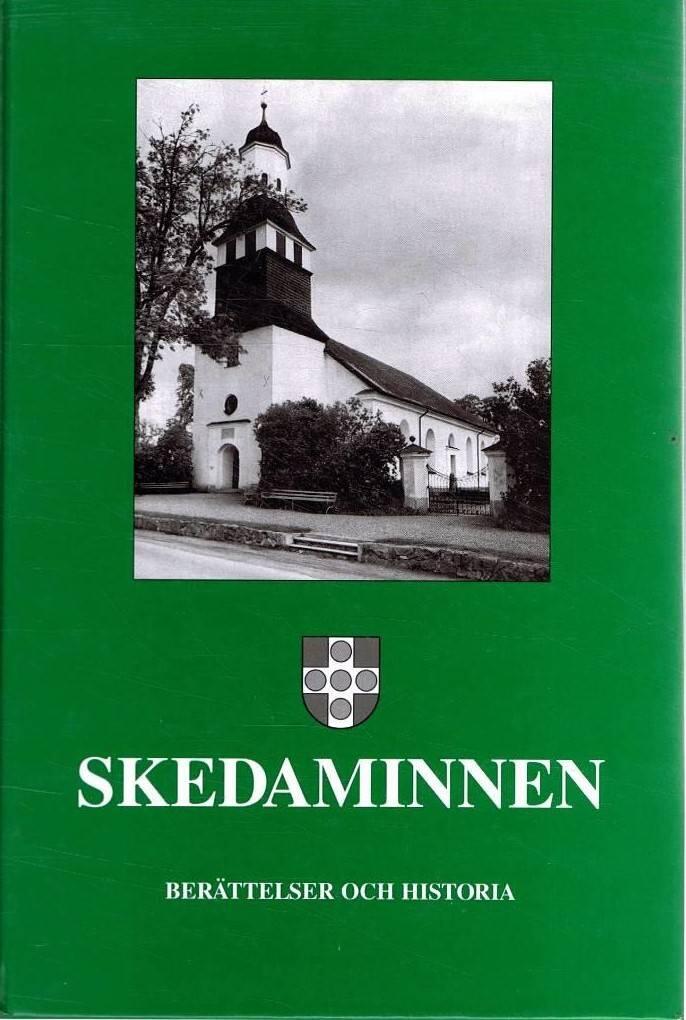 Skedaminnen - ber&auml;ttelser och historia