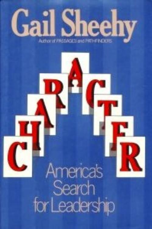 Character - America's search for leadership