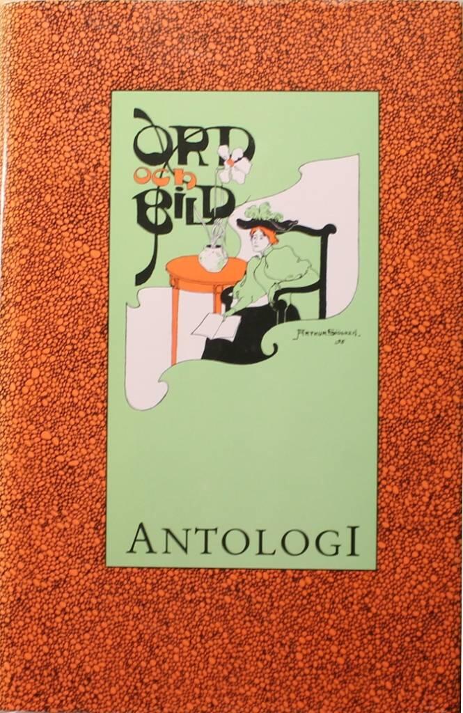 Antologi : nio decennier med Ord & bild