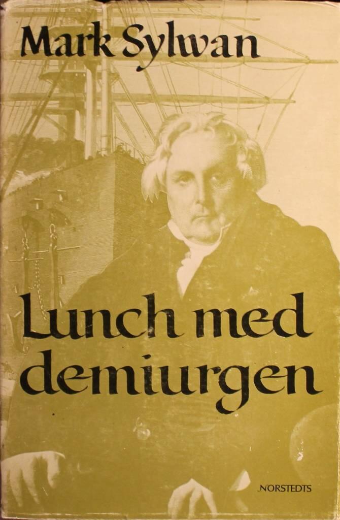 Lunch med demiurgen : en anakrönika