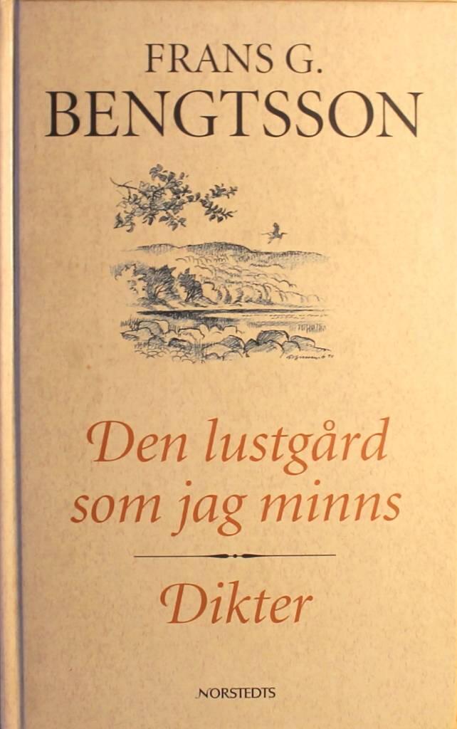 Den lustg&aring;rd som jag minns : Dikter