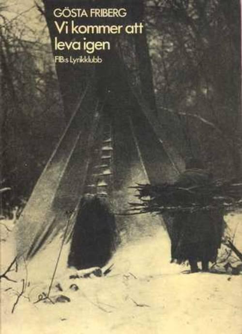 Vi kommer att leva igen : eskim&aring;- och indiandikter fr&aring;n Berings hav till Panama