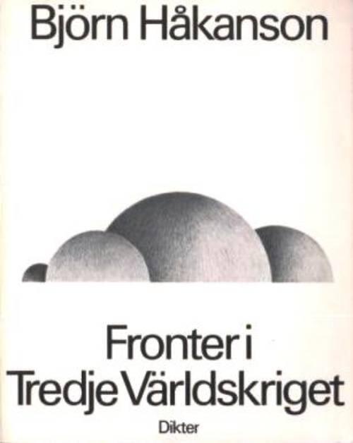 Fronter i tredje v&auml;rldskriget : dikter