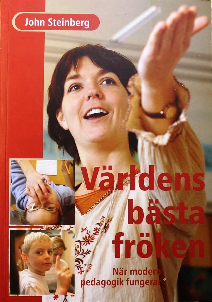 V&auml;rldens b&auml;sta fr&ouml;ken : n&auml;r modern  pedagogik fungerar