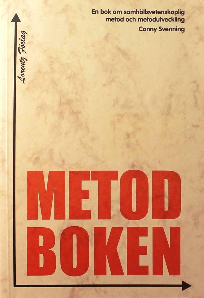 Metodboken : [en bok om samhällsvetenskaplig metod och metodutveckling]