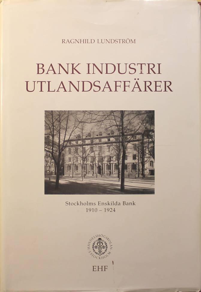 Bank, industri, utlandsaff&auml;rer
