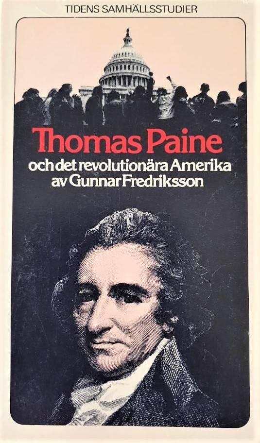 Thomas Paine och det revolution&auml;ra Amerika