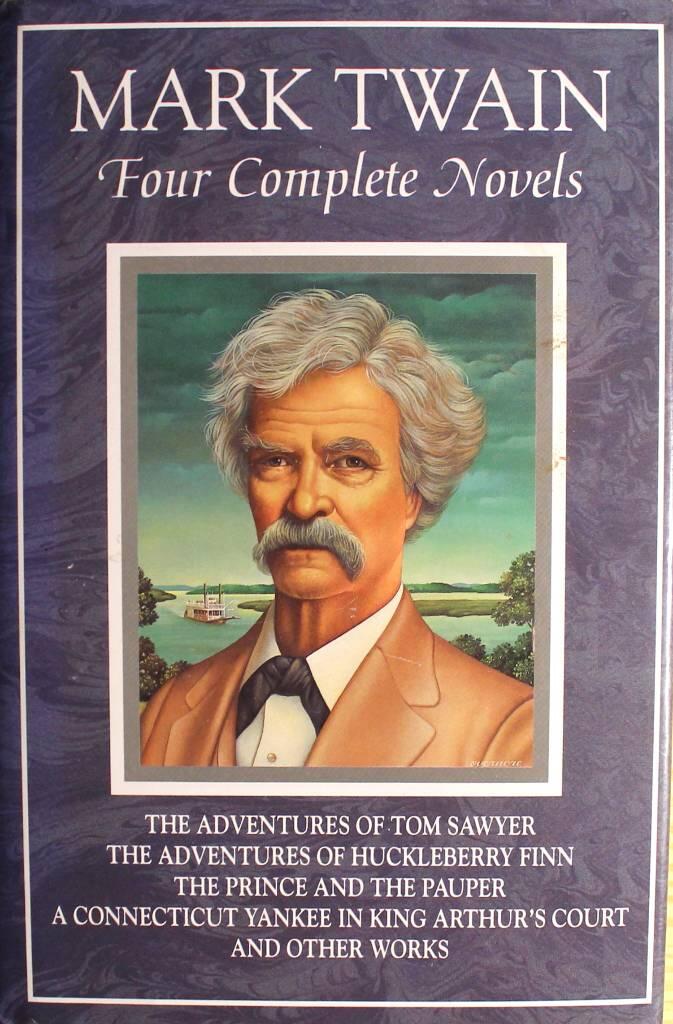 Mark Twain : four complete novels