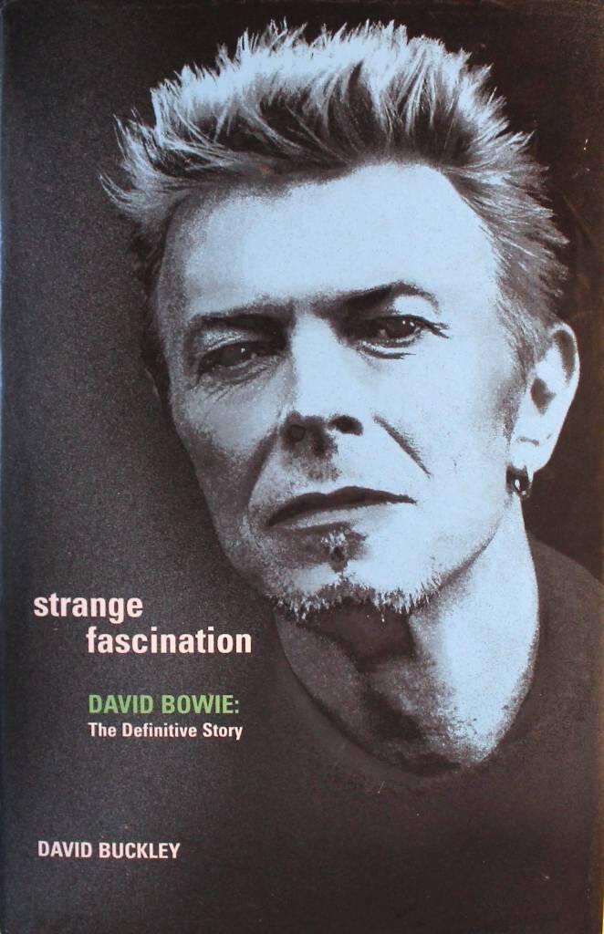 Strange fascination - David Bowie: the definitive story