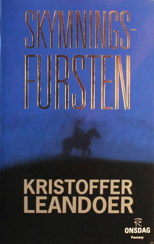 Skymningsfursten : en roman om det fr&auml;mmande