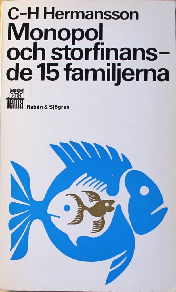 Monopol och storfinans - de 15 familjerna