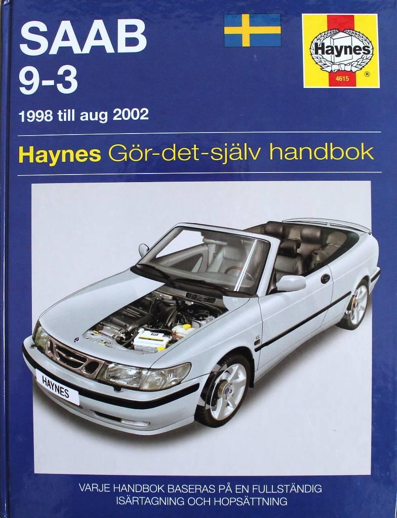 Saab 9-3 - g&ouml;r-det-sj&auml;lv-handbok : [1998 till aug 2002]