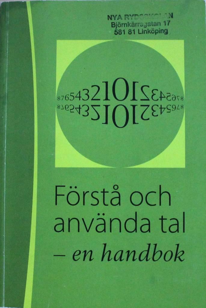 F&ouml;rst&aring; och anv&auml;nda tal - en handbok