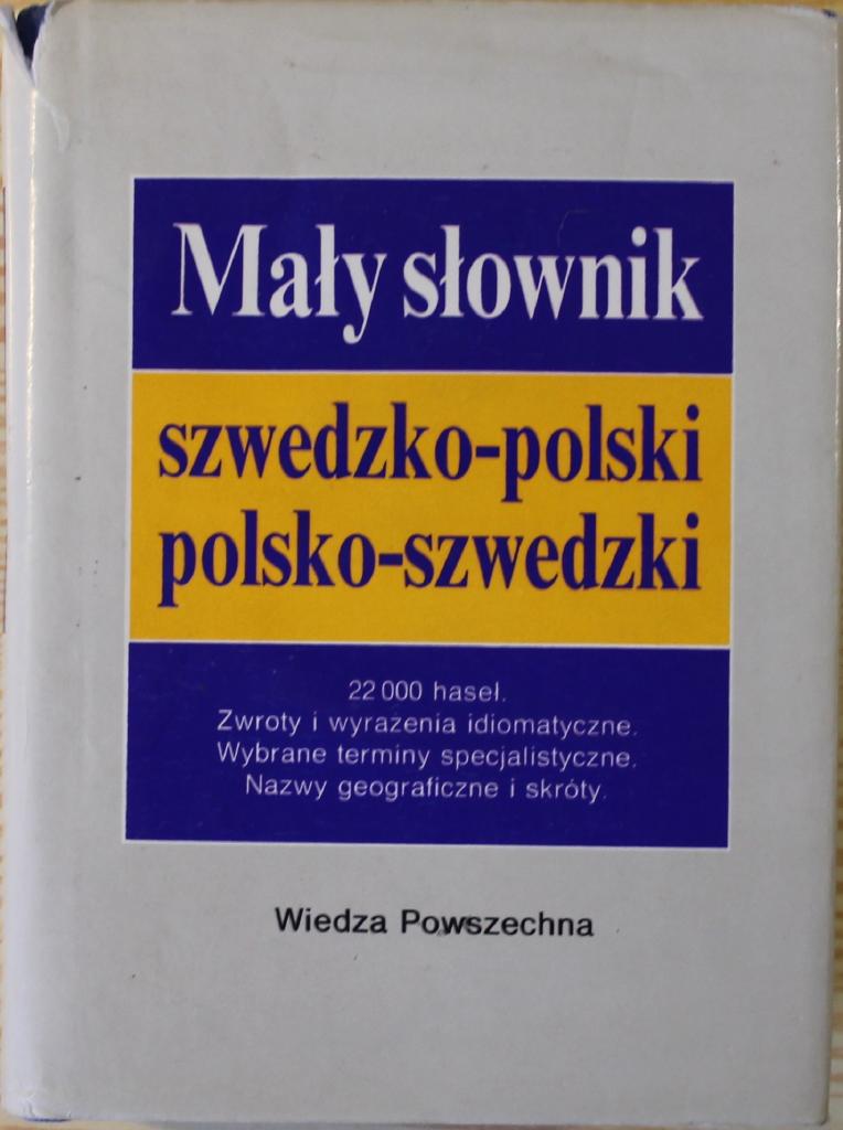 Mały słownik szwedzko-polski, polsko-szwedzki : Kortfattad svensk-polsk, polsk-svensk ordbok