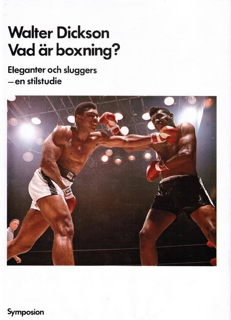 Vad &auml;r boxning? : eleganter och sluggers - en stilstudie