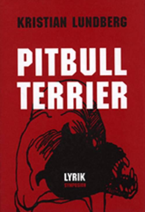 Pitbullterrier : en dikt