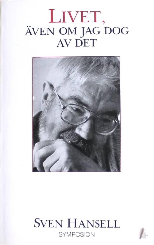Livet, &auml;ven om jag dog av det : Erik Beckmans v&auml;g till en ny romanform
