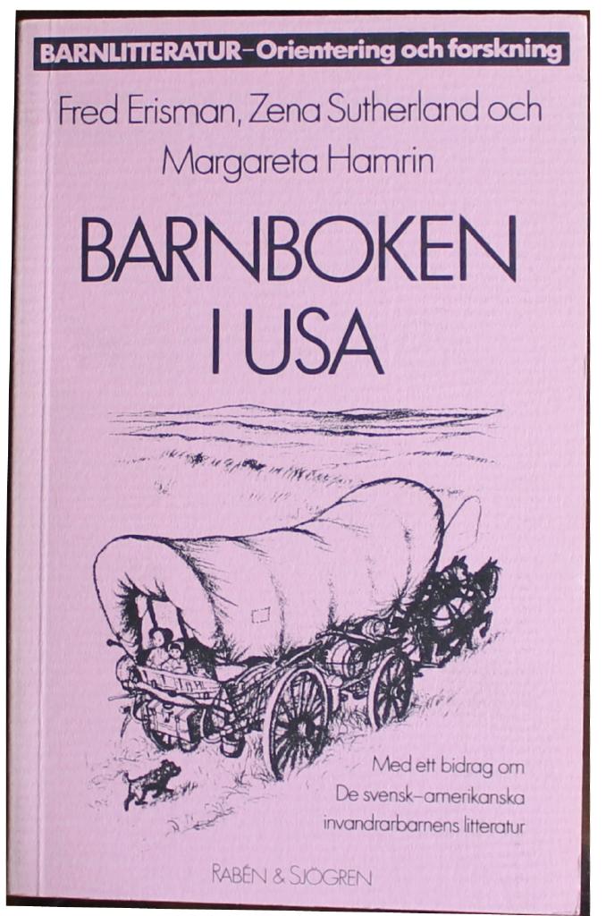 Barnboken i USA : Children's literature in the Unites States