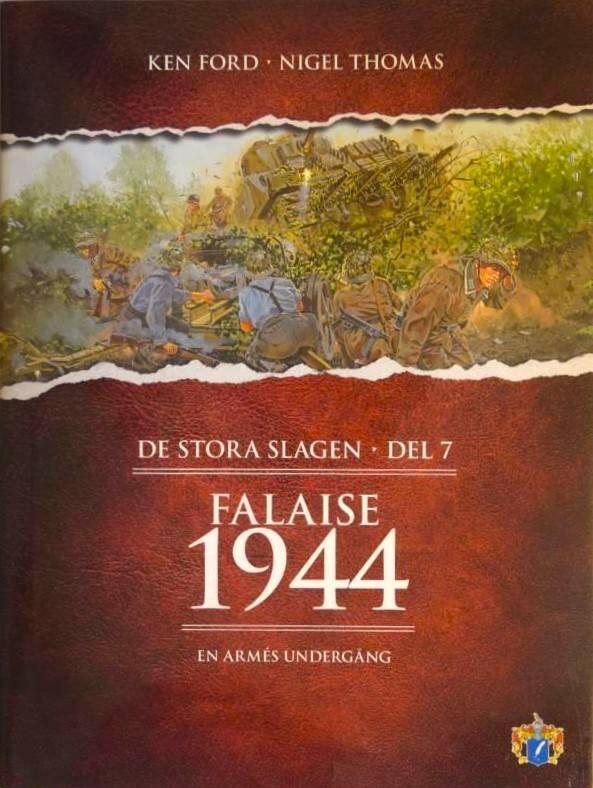 Falaise 1944 : en armés undergång