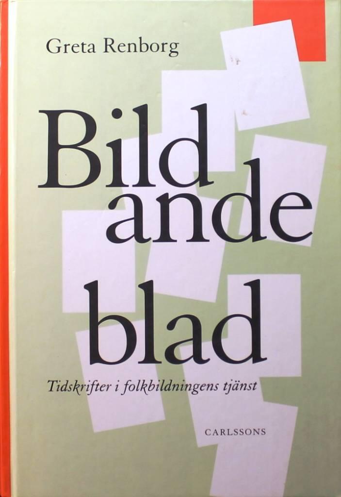 Bildande blad : tidskrifter i folkbildningens tjänst